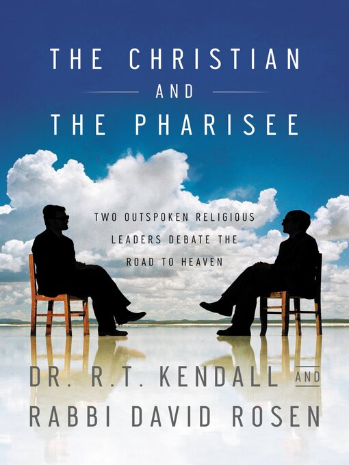 Title details for The Christian and the Pharisee by Dr. R. T. Kendall - Available